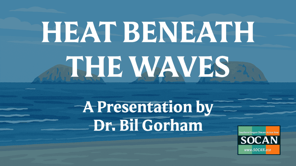 flyer for a presentation on ocean acidification called, "Heat Beneath the Waves"